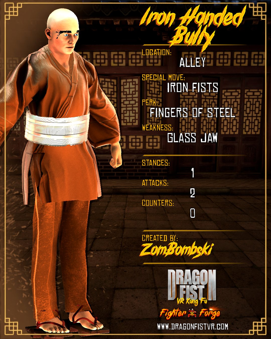 Iron Handed Bully - Created By: ZomBombski